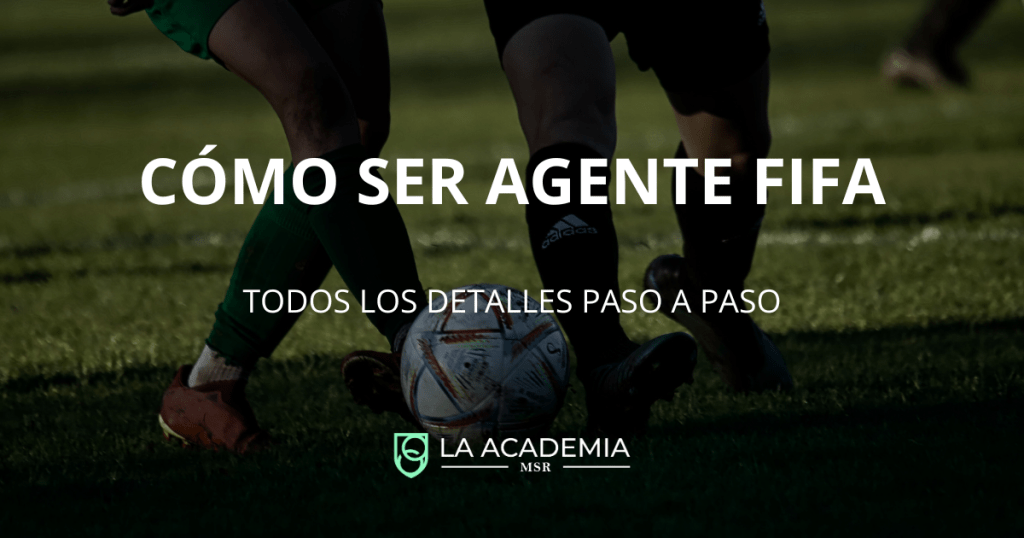 cómo ser agente fifa