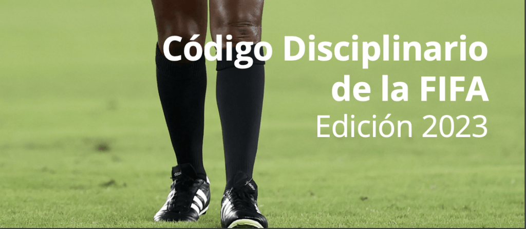 Código Disciplinario de la FIFA 2023 para examen de Agentes de la FIFA