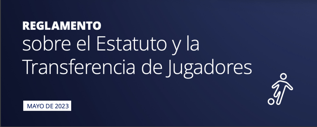 Reglamento sobre el Estatuto y Transferencia de Jugadores para ser Agente FIFA
