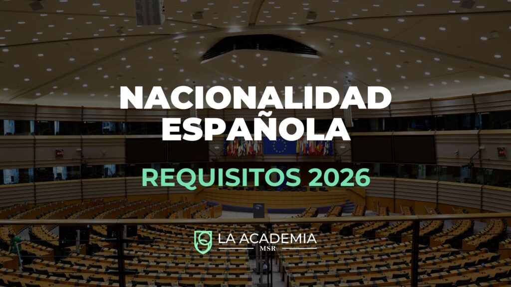 nacionalidad española por residencia requisitos 2026