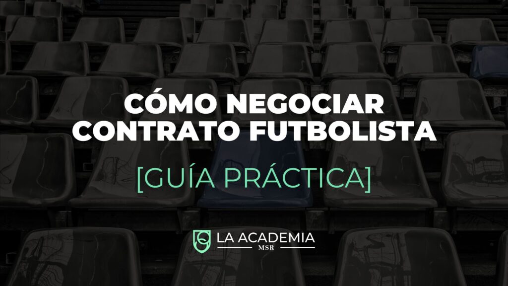 como negociar contrato futbolista