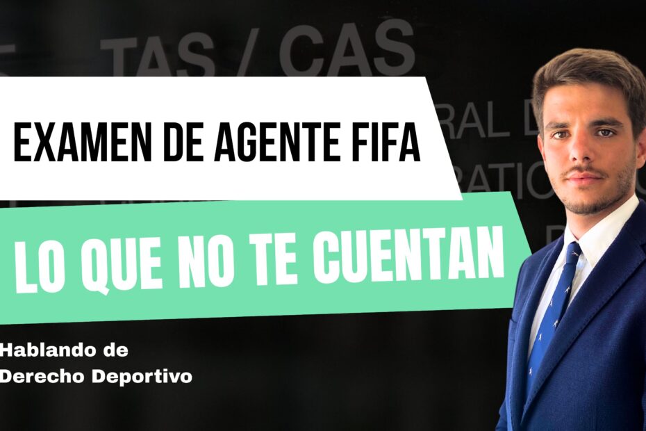 examen agente fifa